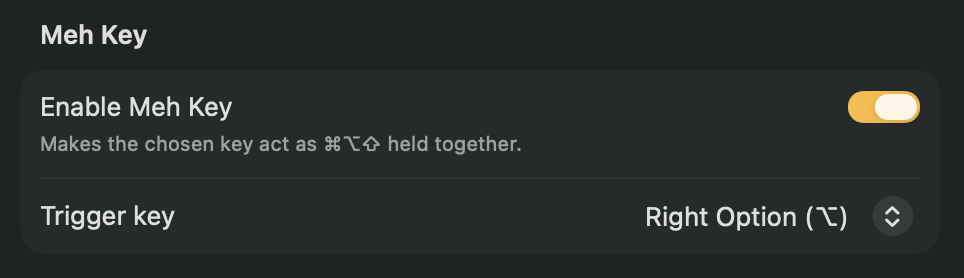 The Meh Key section, with the Enable toggle and Trigger key menu