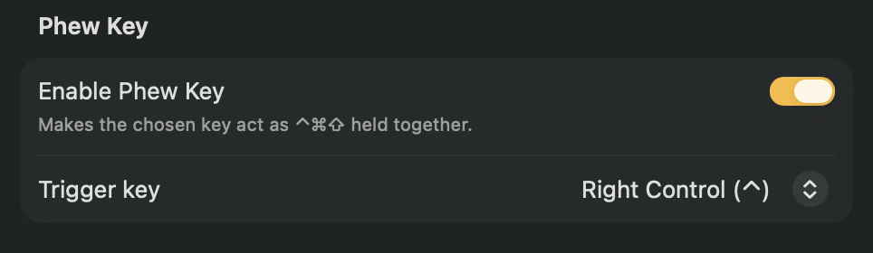 The Phew Key section, with the Enable toggle and Trigger key menu