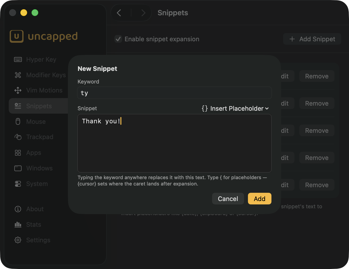 Adding a snippet: a keyword and its expansion text The snippet editor